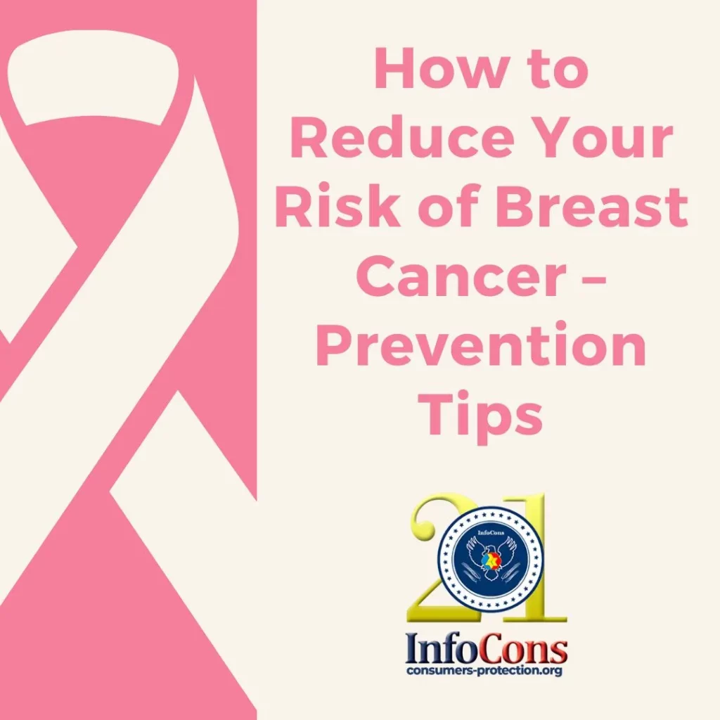 How to Reduce Your Risk of Breast Cancer