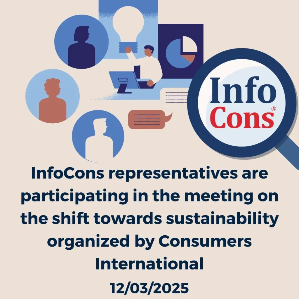 InfoCons Consumer Protection representatives are participating in the meeting on the shift towards sustainability organized by Consumers International