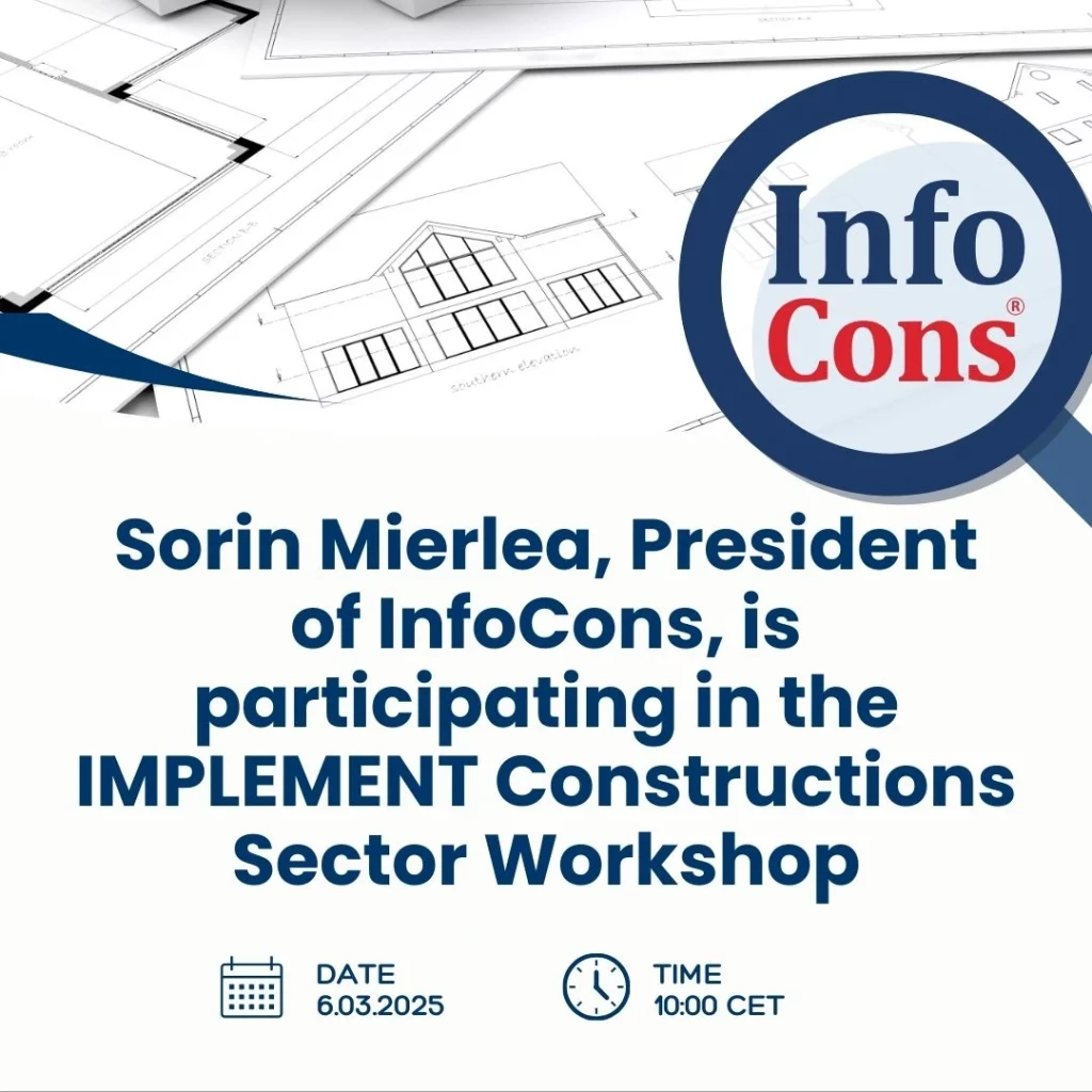 Sorin Mierlea , President of InfoCons , is participating in the IMPLEMENT Constructions Sector Workshop