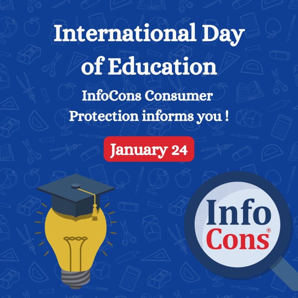 International Day of Education - InfoCons Consumer Protection informs you !