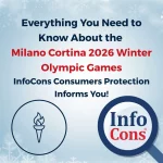 Everything You Need to Know About the Milano Cortina 2026 Winter Olympic Games – InfoCons Consumers Protection Informs You !