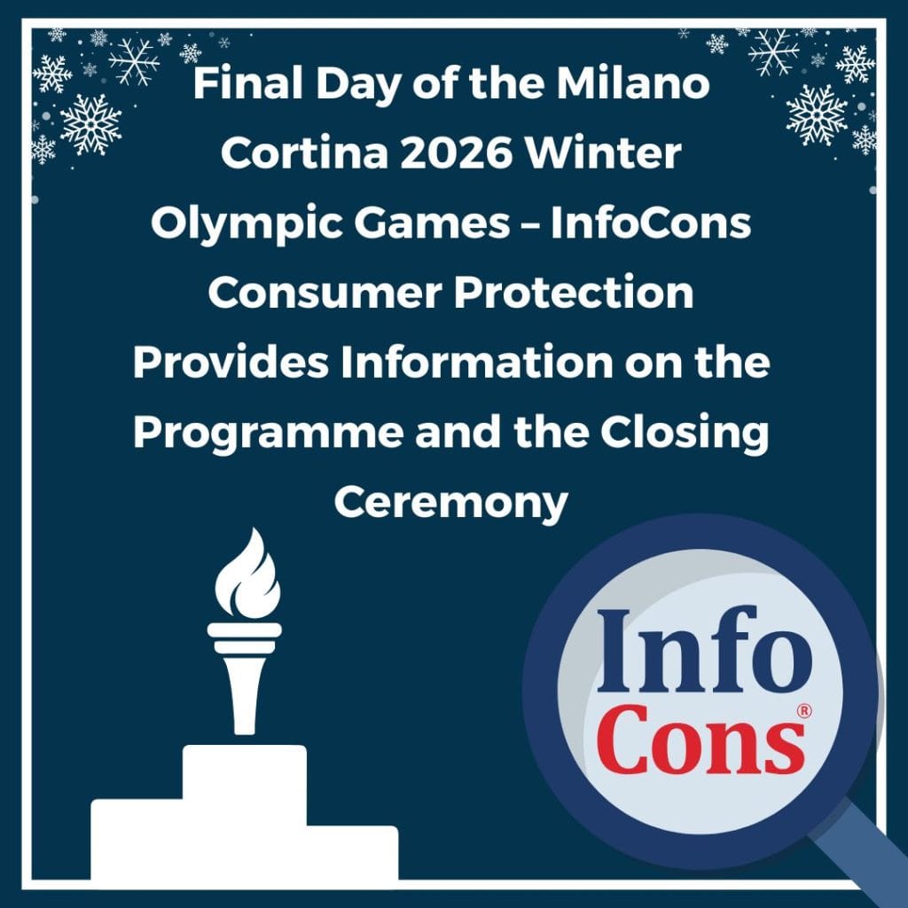 Final Day of the Milano Cortina 2026 Winter Olympic Games – InfoCons Consumer Protection Provides Information on the Programme and the Closing Ceremony
