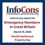 Emergency Numbers in Great Britain ! Be Prepared on the occasion of World Consumer Rights Day - March 15 , 2026 - InfoCons Consumer Protection informs you