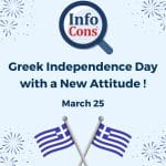 Greek Independence Day with a New Attitude ! Stay informed with InfoCons Consumer Protection !