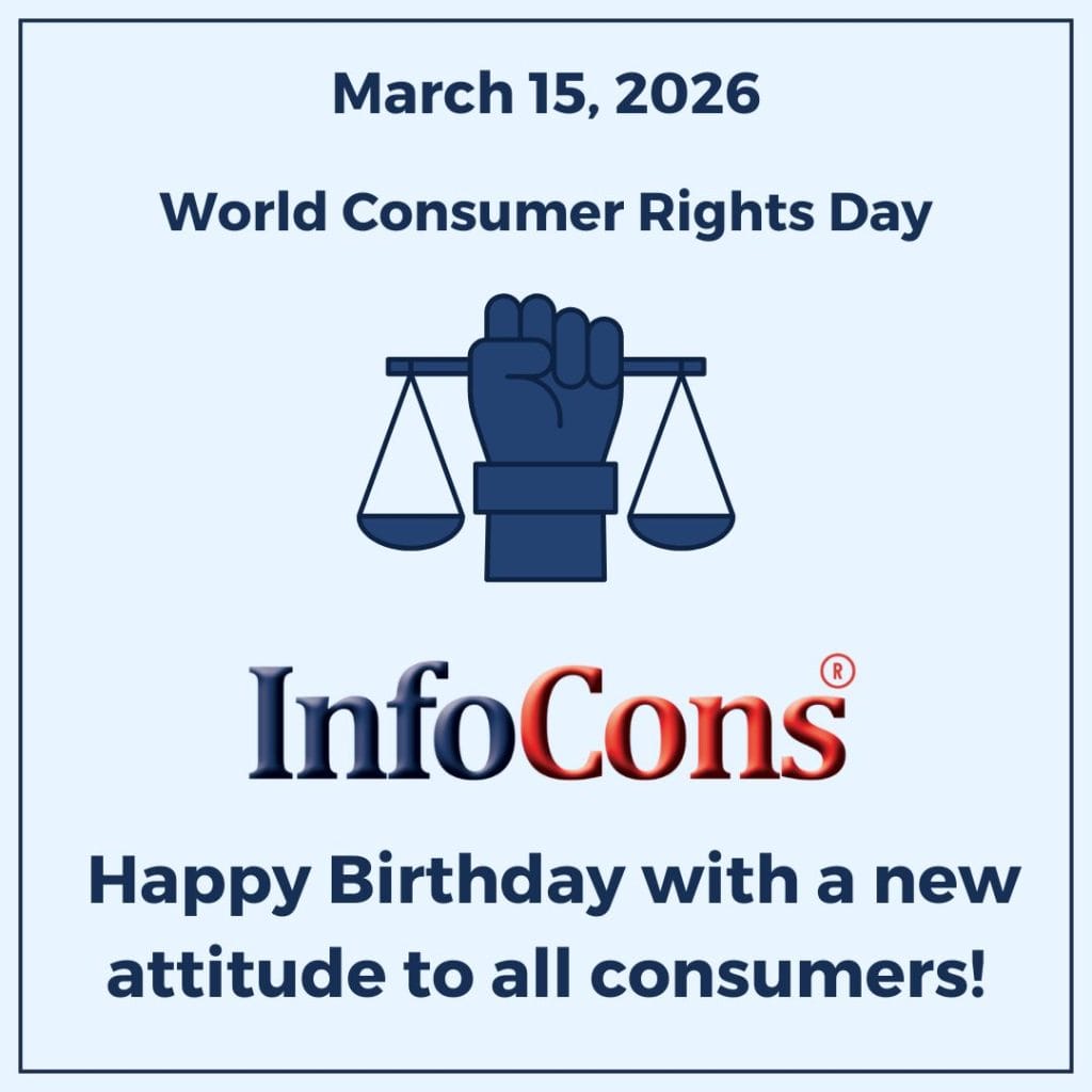 InfoCons Consumer Protection wishes “ Happy Birthday with a new attitude ” to all consumers !