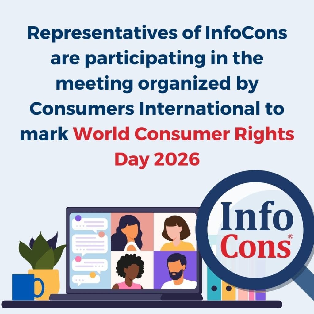 Representatives of InfoCons Consumer Protection are participating in the meeting organized by Consumers International to mark World Consumer Rights Day 2026