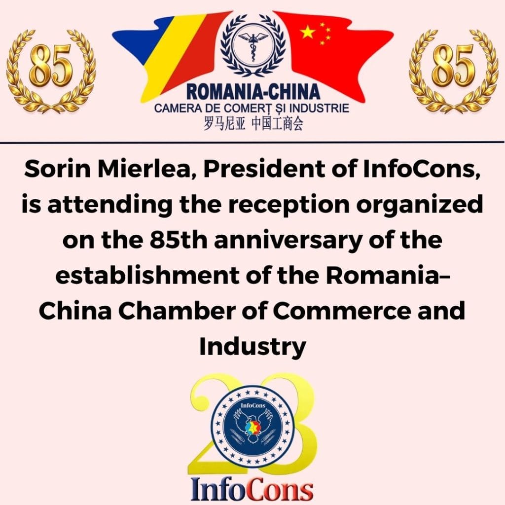 Sorin Mierlea , President of InfoCons Consumer Protection , is attending the reception organized on the 85th anniversary of the establishment of the Romania–China Chamber of Commerce and Industry