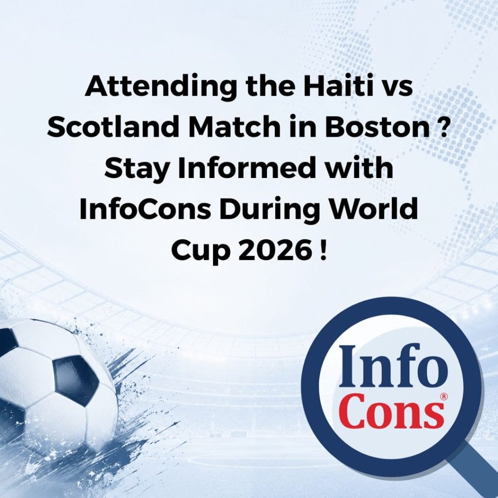 Attending the Haiti vs Scotland Match in Boston ? Stay Informed with InfoCons Consumer Protection During World Cup 2026 !