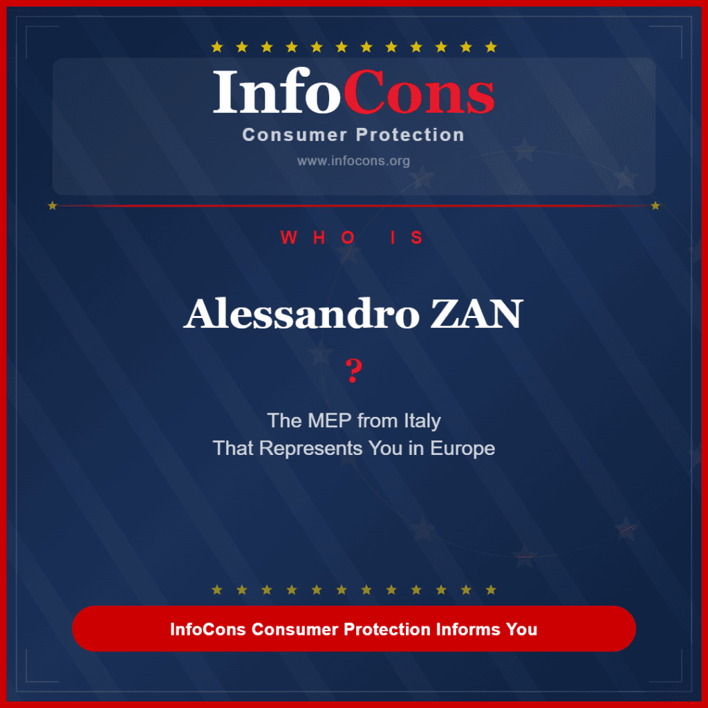 Who is Alessandro ZAN ? The MEP from Italy That Represents You in Europe - InfoCons Consumer Protection Informs You