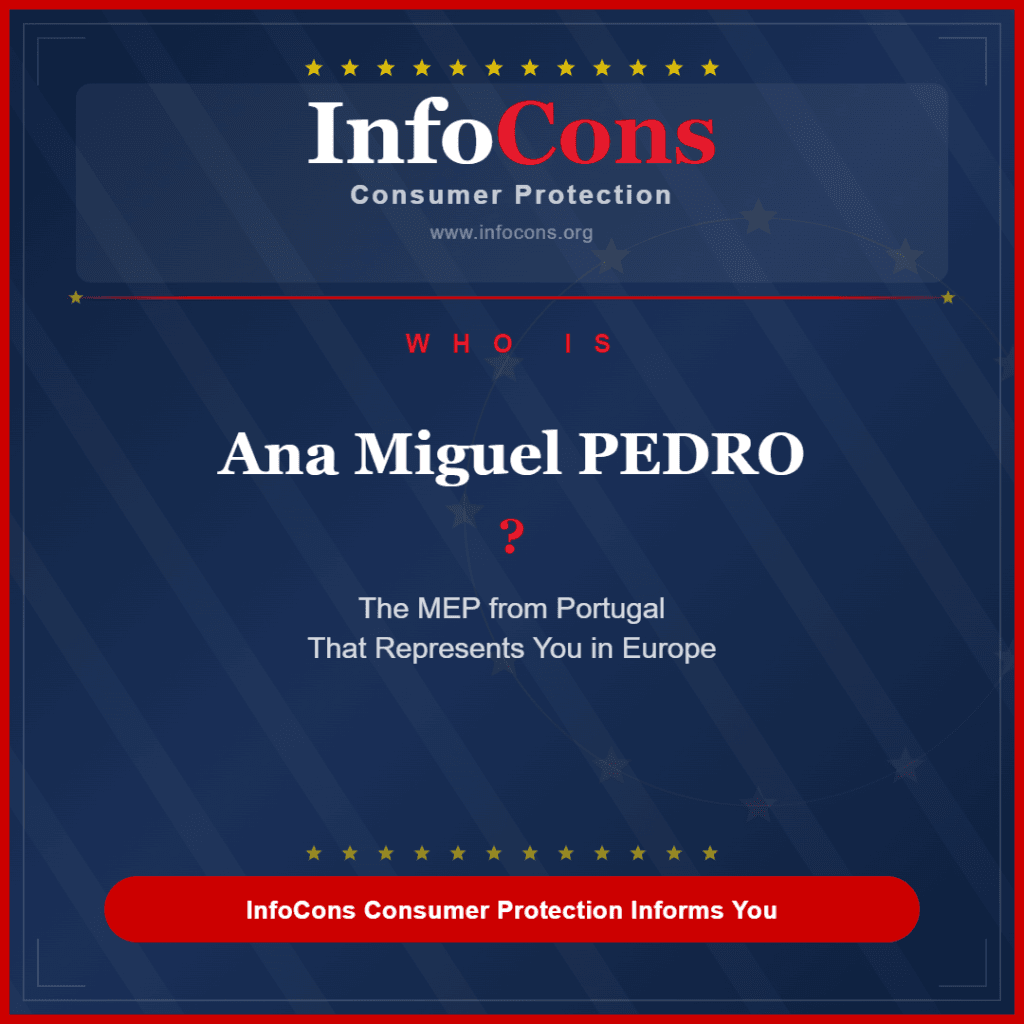 Who is Ana Miguel PEDRO ? The MEP from Portugal That Represents You in Europe - InfoCons Consumer Protection Informs You