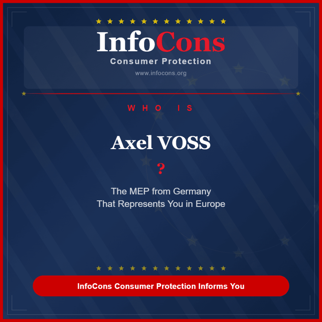 Who is Axel VOSS ? The MEP from Germany That Represents You in Europe - InfoCons Consumer Protection Informs You