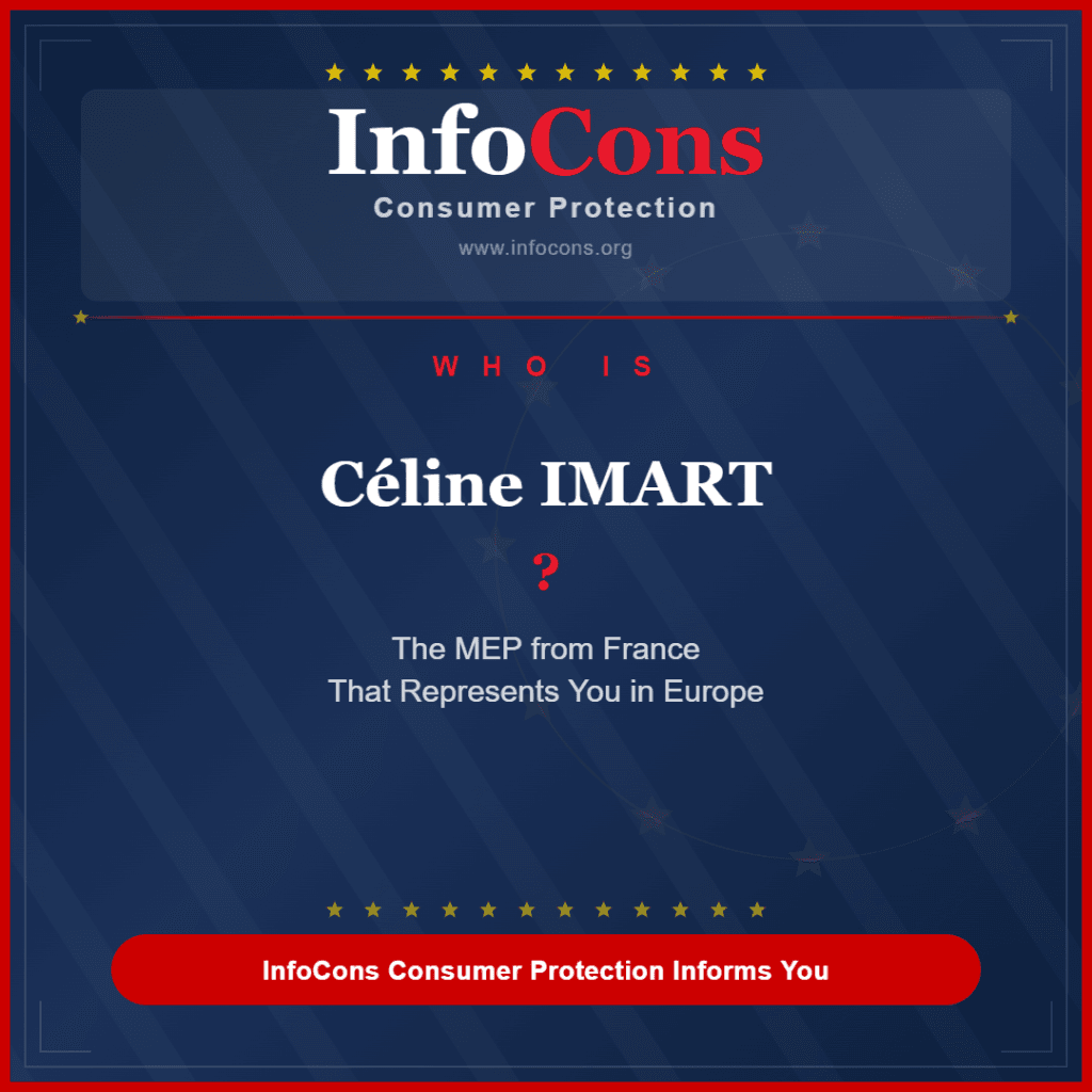 Who is Céline IMART ? The MEP from France That Represents You in Europe - InfoCons Consumer Protection Informs You