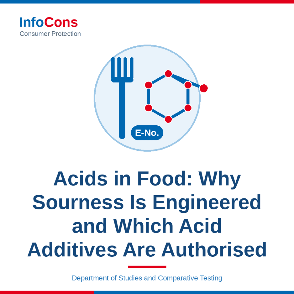 Acids in Food - Why Sourness Is Engineered and Which Acid Additives Are Authorised