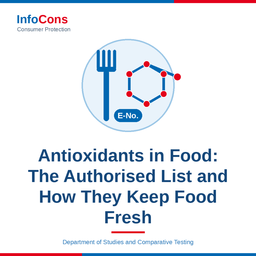 Antioxidants in Food - The Authorised List and How They Keep Food Fresh