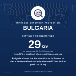 Bulgaria - One of the Hardest Places in Europe to Get a Problem Fixed - Only About Half Take Action (rank 29 of 29)