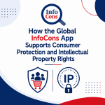 How the Global InfoCons App Supports Consumer Protection and Intellectual Property Rights
