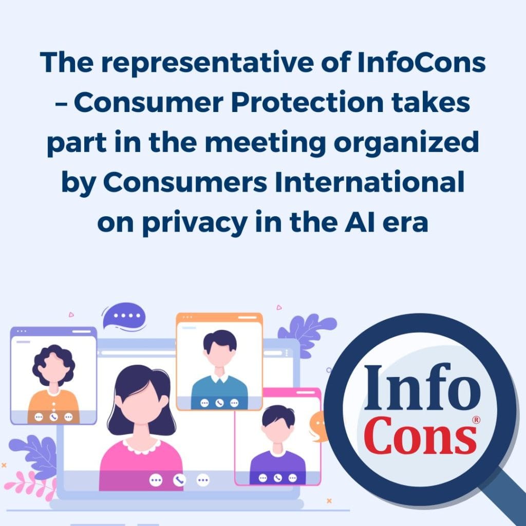The representative of InfoCons – Consumer Protection takes part in the meeting organized by Consumers International on privacy in the Artificial Intelligence era