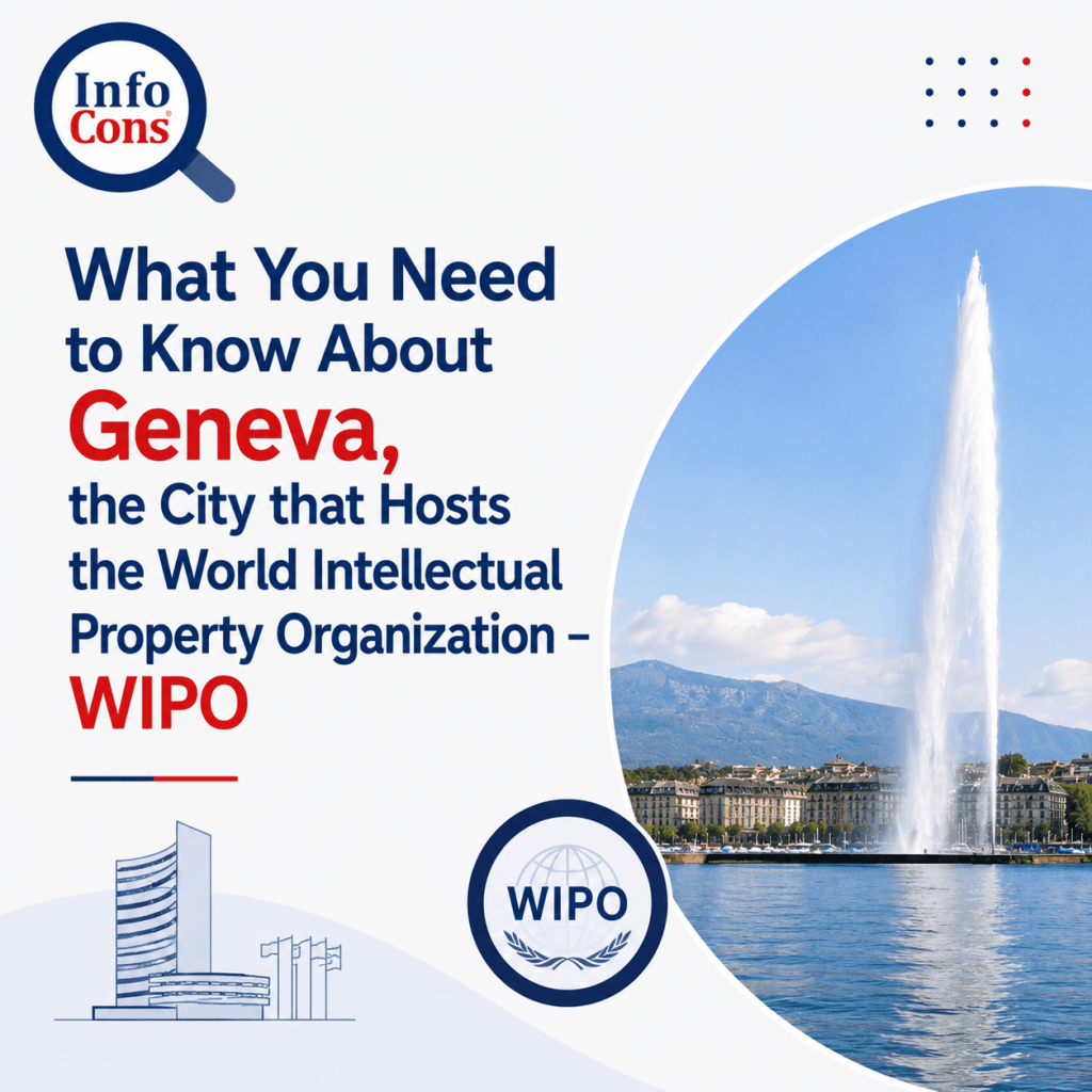 What You Need to Know About Geneva, the City that Hosts the World Intellectual Property Organization - WIPO