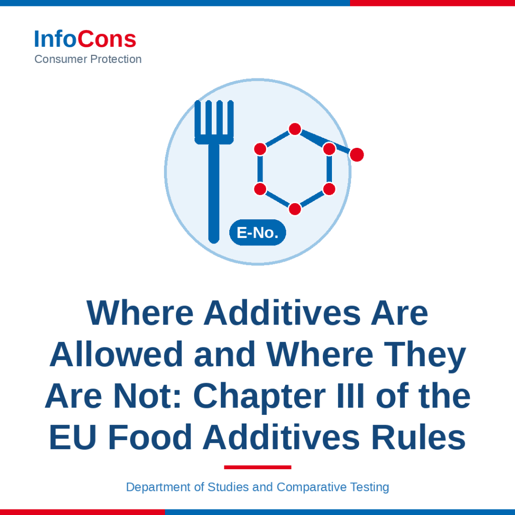 Where Additives Are Allowed and Where They Are Not - Learn more about the EU Food Additives Rules