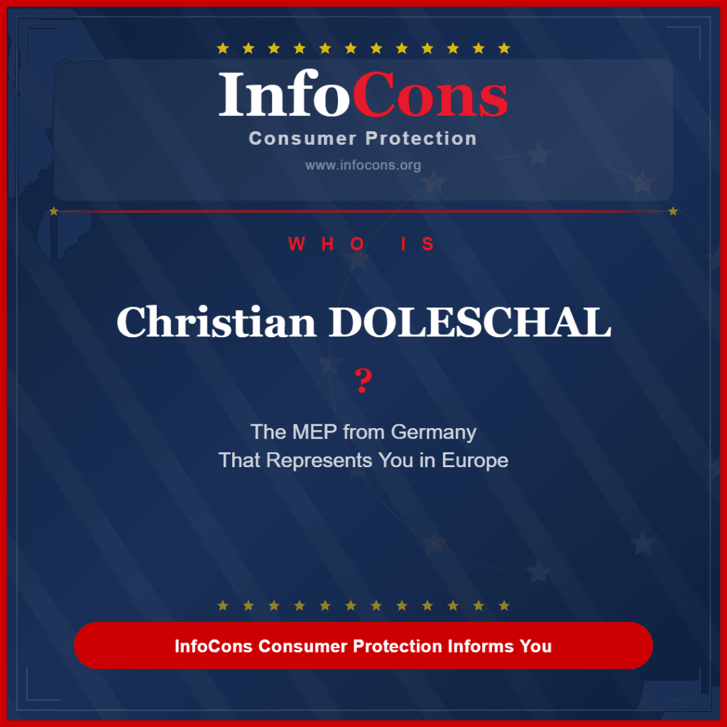 Who is Christian DOLESCHAL The MEP from Germany That Represents You in Europe - InfoCons Consumer Protection Informs You