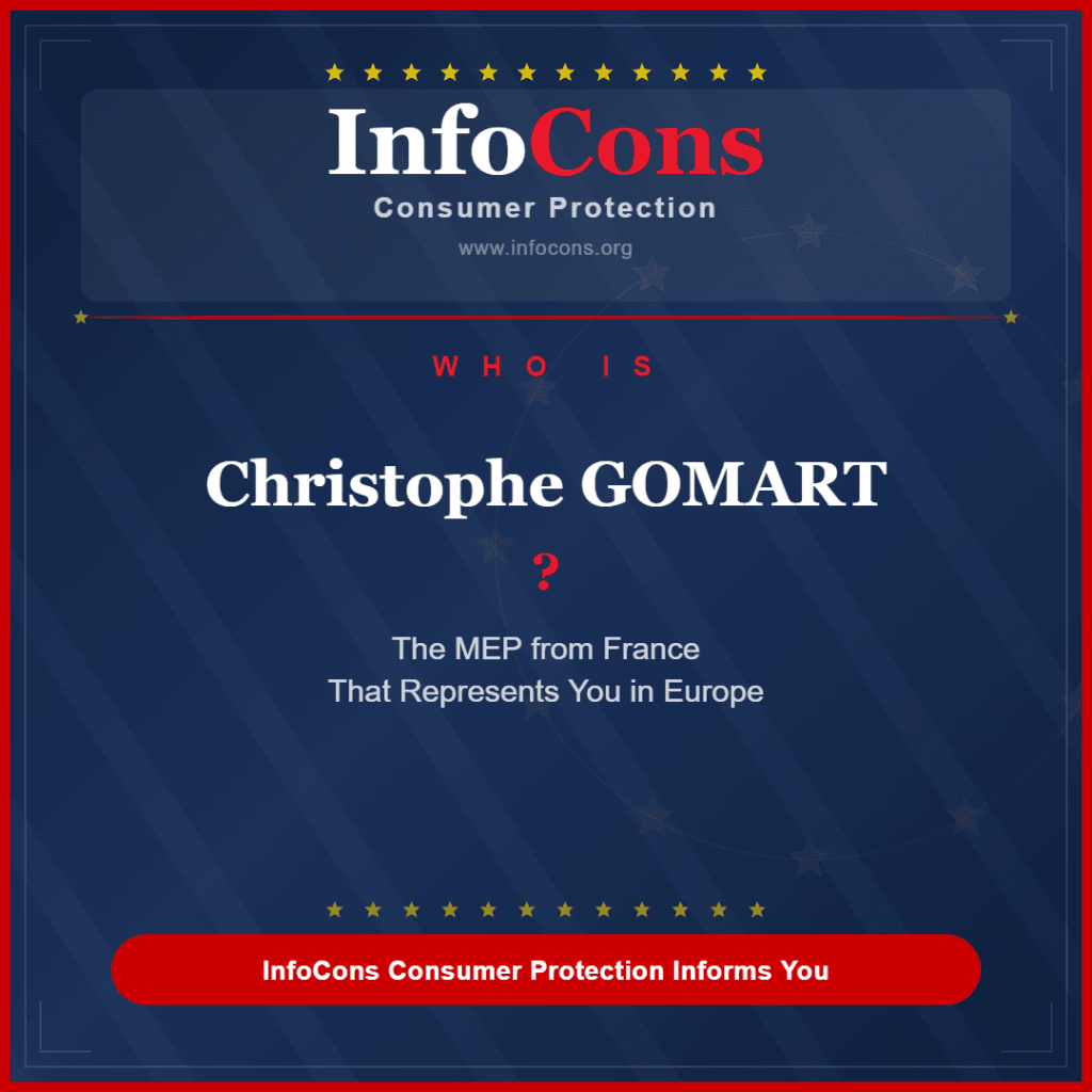 Who is Christophe GOMART The MEP from France That Represents You in Europe - InfoCons Consumer Protection Informs You