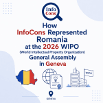 How InfoCons Represented Romania at the 2026 WIPO - World Intellectual Property Organization General Assembly in Geneva