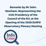 Remarks by Mr John Newham, Representing the Irish Presidency of the Council of the EU, at the Opening of the 2026 EUIPO Observatory Plenary Meeting