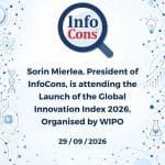 Sorin Mierlea , President of InfoCons Consumer Protection – Intellectual Property , is attending the Launch of the Global Innovation Index 2026, Organised by WIPO