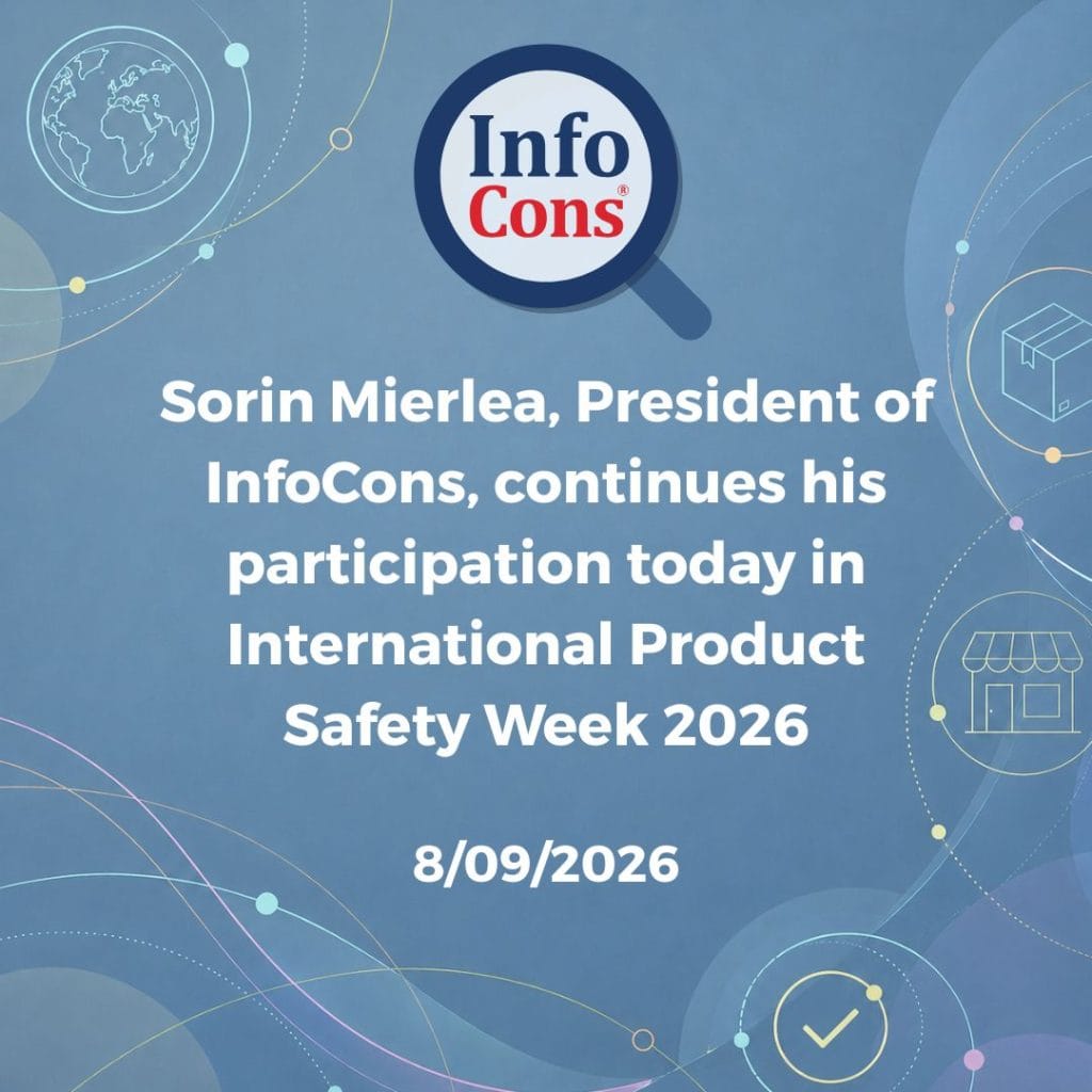 Sorin Mierlea , President of InfoCons , continues his participation today in International Product Safety Week 2026