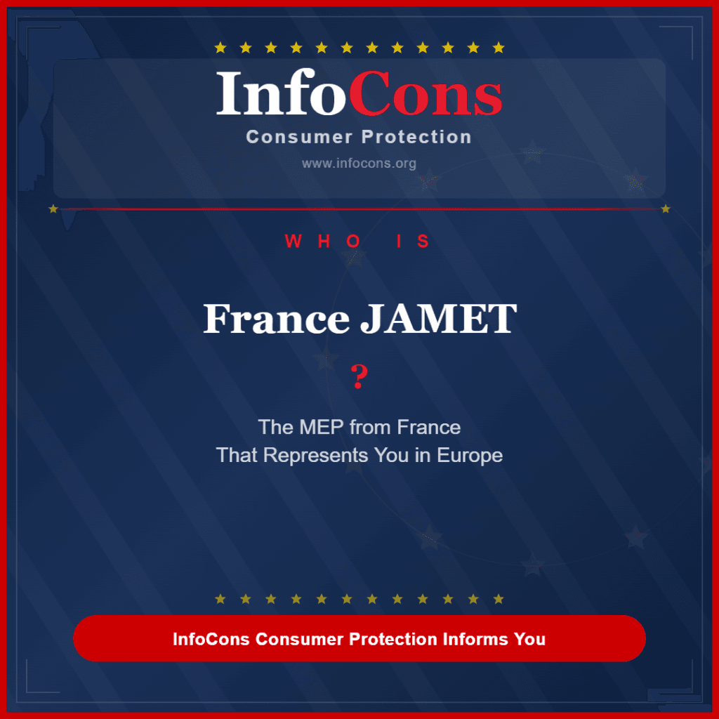 Who is France JAMET ? The MEP from France That Represents You in Europe - InfoCons Consumer Protection Informs You