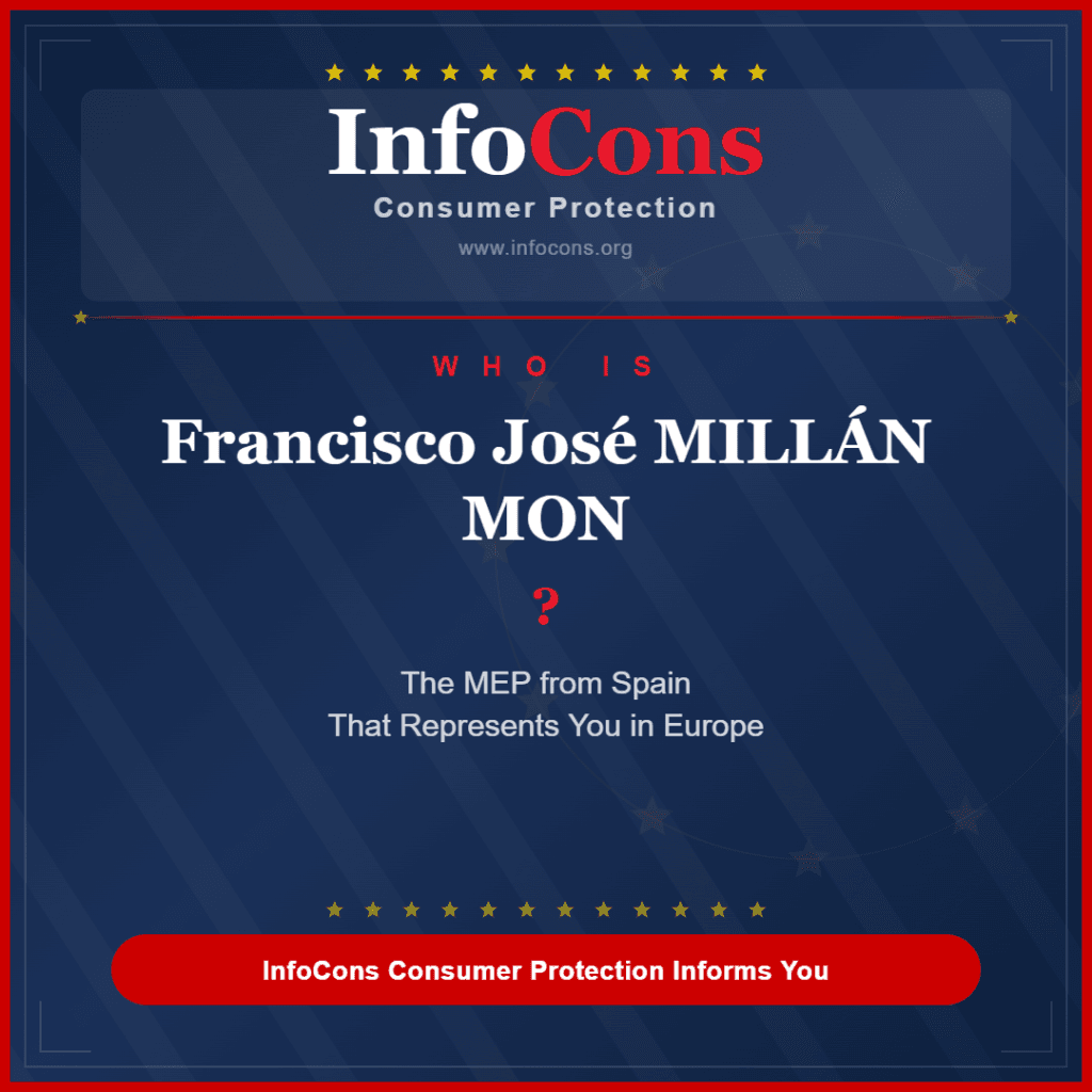 Who is Francisco José MILLÁN MON - The MEP from Spain That Represents You in Europe - InfoCons Consumer Protection Informs You