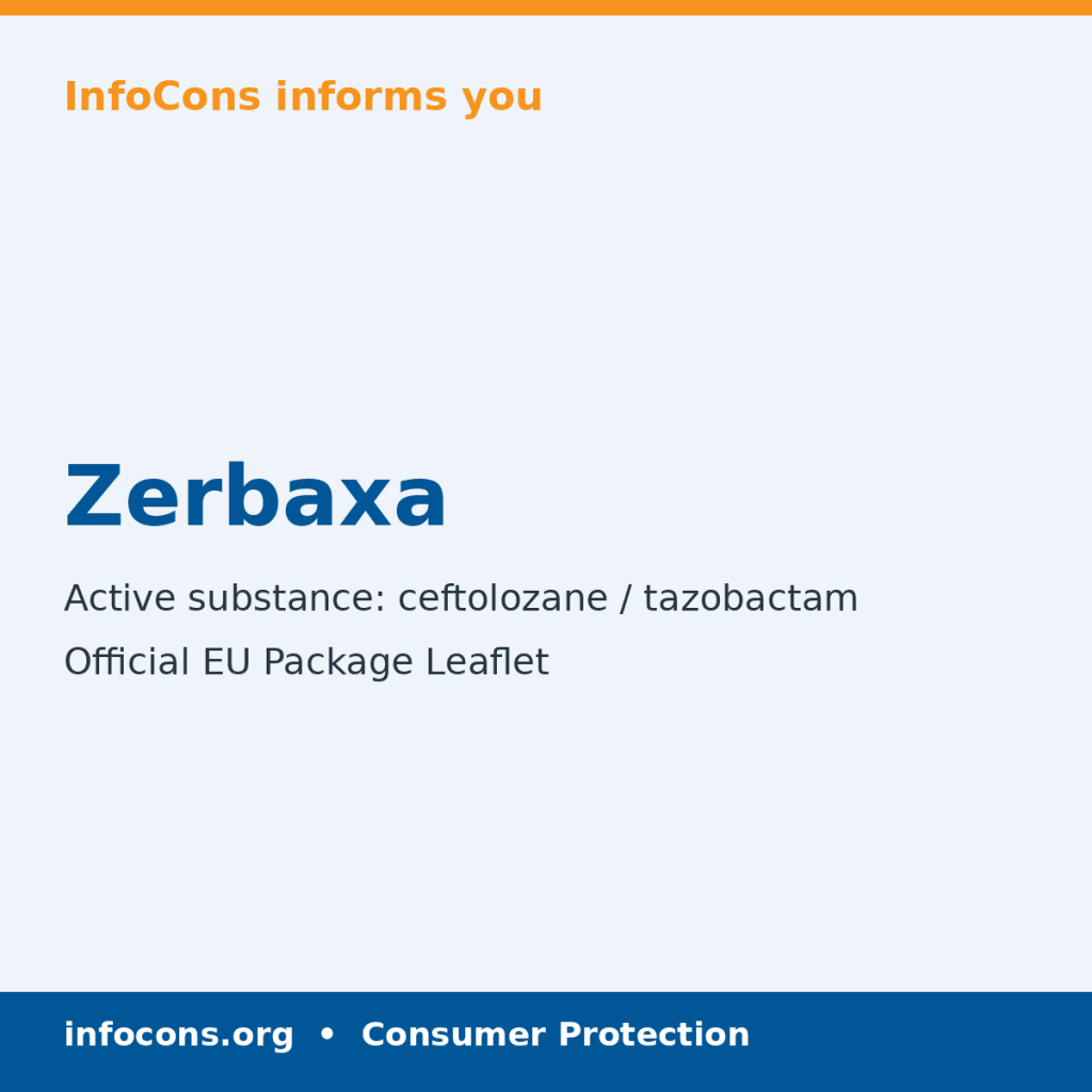 Zerbaxa - Package Leaflet - InfoCons