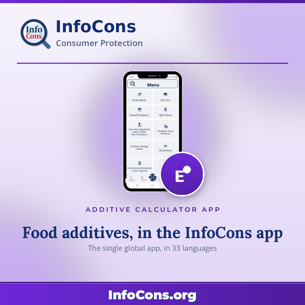 Food additives calculator App within the InfoCons Unique Global App - how many and which E-numbers you actually add up from what you consume