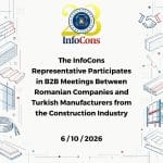 The InfoCons Representative Participates in B2B Meetings Between Romanian Companies and Turkish Manufacturers from the Construction Industry